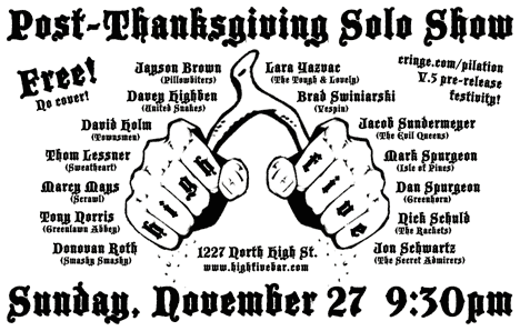Cringe.com/pilation Pre-Release/Post-Thanksgiving Solo Show